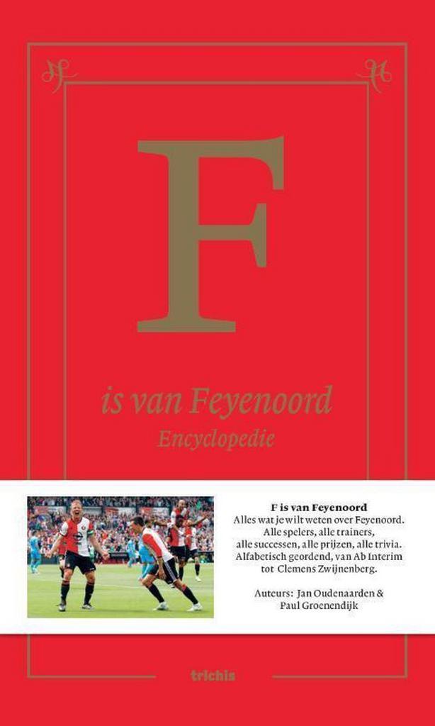 F is van Feyenoord 9789492881113 Jan Oudenaarden, Boeken, Overige Boeken, Gelezen, Verzenden