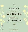 Create Your Own Website Using Wordpress in a Weekend, Verzenden, Gelezen, Alannah Moore