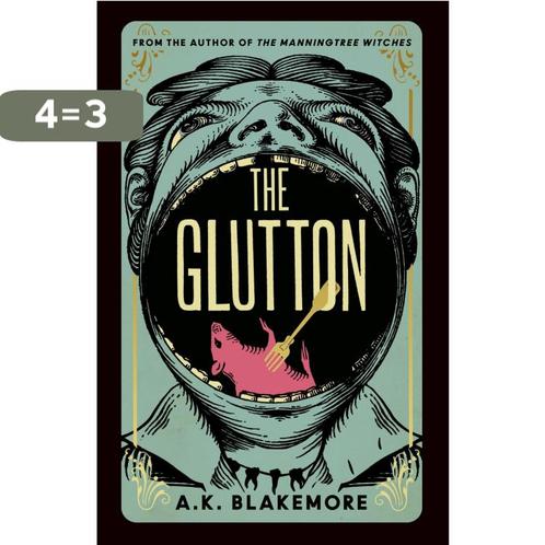 The glutton 9781783789214 A.K Blakemore, Boeken, Taal | Engels, Zo goed als nieuw, Verzenden