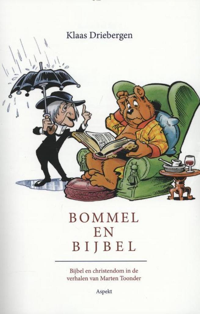 Bommel en Bijbel 9789461532206 Klaas Driebergen, Boeken, Overige Boeken, Gelezen, Verzenden