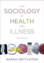 The Sociology of Health and Illness 9780745646015, Gelezen, Sarah Nettleton, Verzenden