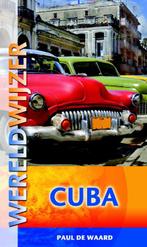 Wereldwijzer - Wereldwijzer Cuba 9789038920313, Zo goed als nieuw, Paul de Waard, Verzenden