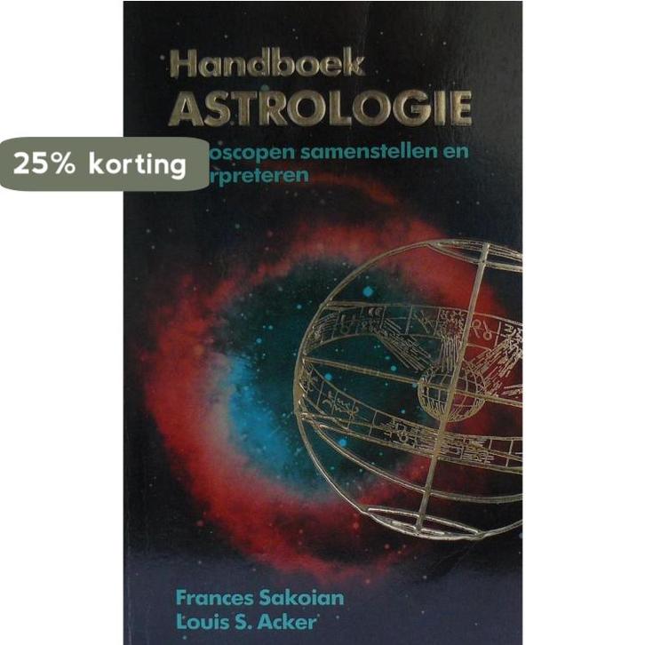 HANDBOEK ASTROLOGIE 9789021515243 Sakoian, Boeken, Esoterie en Spiritualiteit, Gelezen, Verzenden