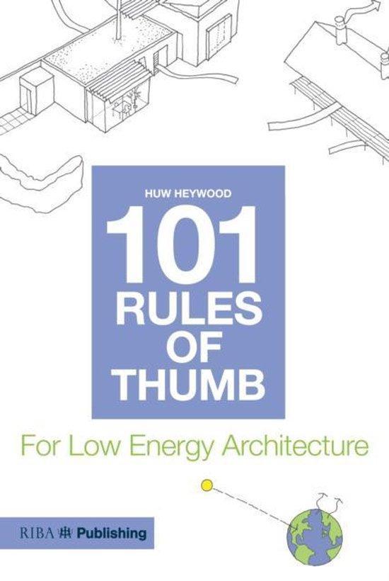 101 Rules of Thumb for Low Energy Architecture 9781859464816, Livres, Langue | Anglais, Envoi