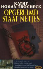 Opgeruimd staat netjes 9789024524143 K. Hogan Trocheck, Verzenden, Zo goed als nieuw, K. Hogan Trocheck