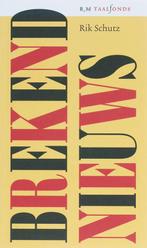 Brekend Nieuws / BnM Taal en Cultuur / 1 9789077907382, Verzenden, Zo goed als nieuw, R. Schutz