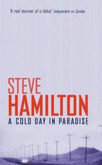 A Cold Day In Paradise 9780752844800 Steve Hamilton, Verzenden, Steve Hamilton