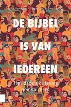 De Bijbel is van iedereen 9789462989214, Boeken, Verzenden, Gelezen