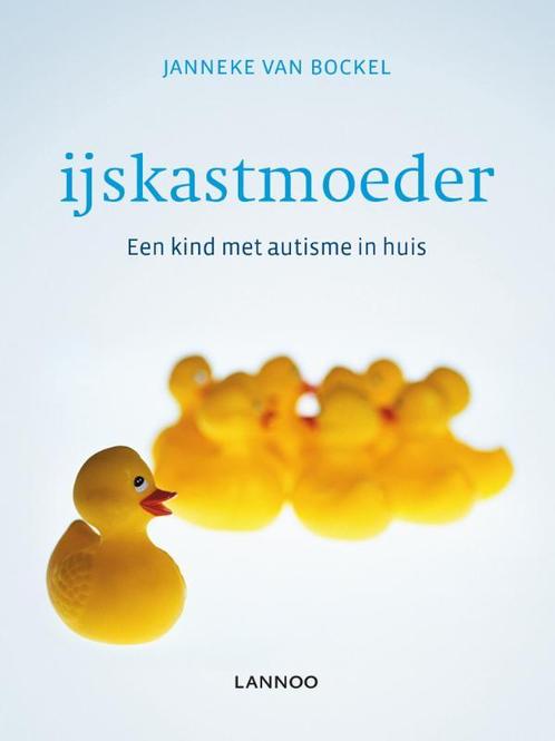 IJskastmoeder 9789401433884 Janneke van Bockel, Boeken, Politiek en Maatschappij, Gelezen, Verzenden