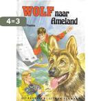 Wolf naar Ameland 9789020625332 Postma, Verzenden, Gelezen, Postma