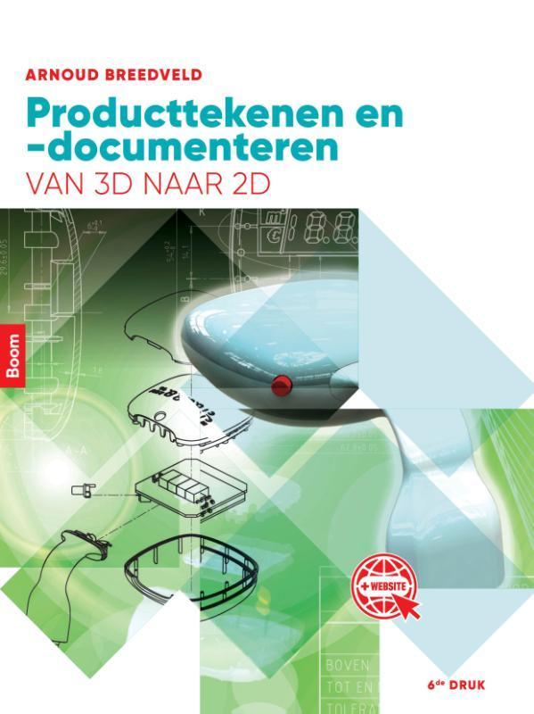 Producttekenen en -documenteren van 3D naar 2D 9789024400461, Boeken, Schoolboeken, Gelezen, Verzenden