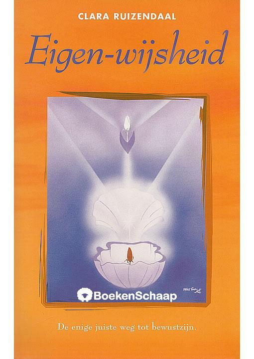 Eigen-wijsheid, Boeken, Esoterie en Spiritualiteit, Gelezen, Verzenden