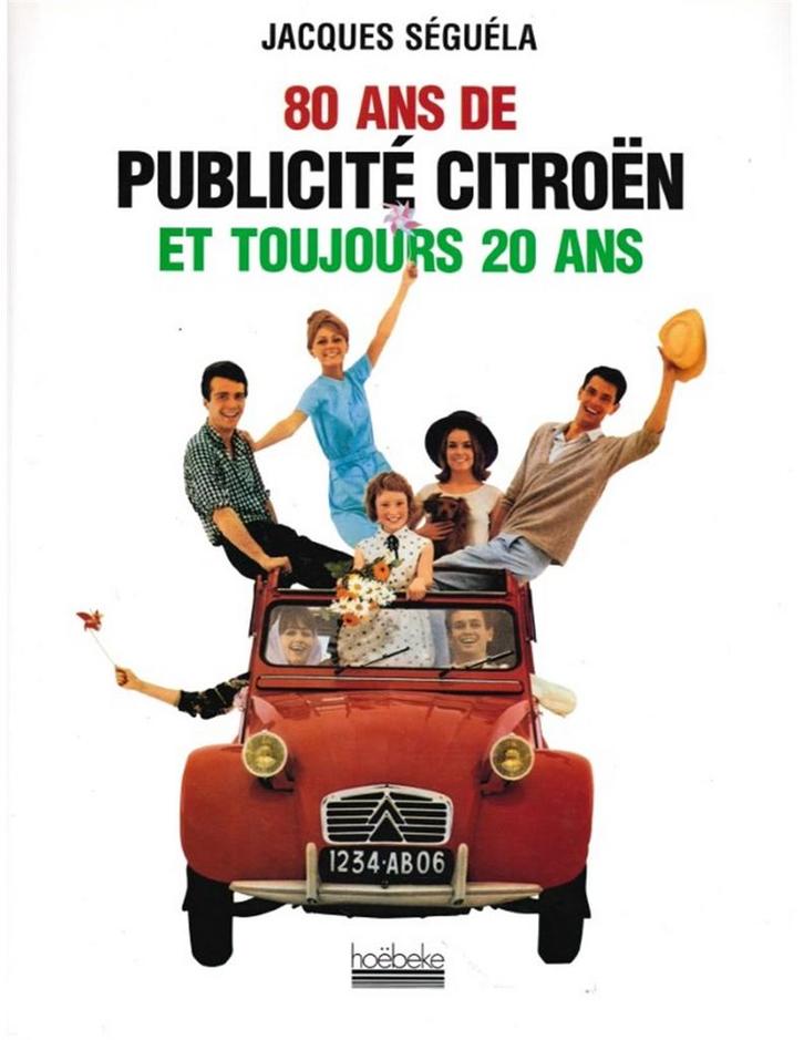 80 ANS DE PUBLICITÉ CITROËN ET TOUJOURS 20 ANS, Boeken, Auto's | Boeken, Ophalen of Verzenden
