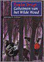 Geheimen van het wilde woud / Dagonaut en Unauwen / 2, Boeken, Verzenden, Gelezen, Tonke Dragt