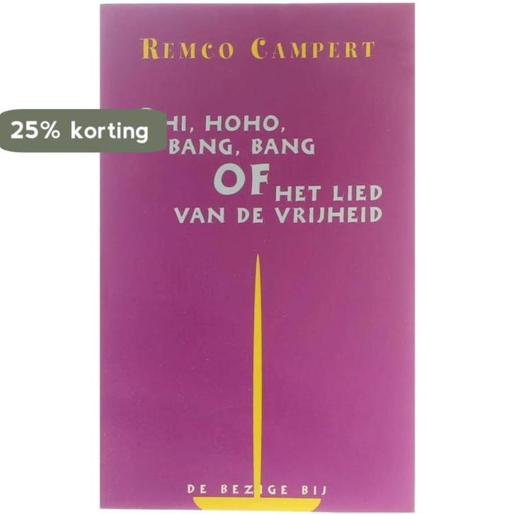 Ohi, hoho, bang, bang, of Het lied van de vrijheid, Boeken, Romans, Gelezen, Verzenden