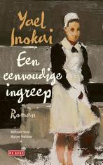 Een eenvoudige ingreep 9789044547214 Yael Inokai, Verzenden, Gelezen, Yael Inokai