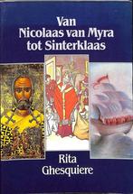 Van nicolaas v myra tot sinterklaas 9789052560199 Ghesquiere, Verzenden, Gelezen, Ghesquiere