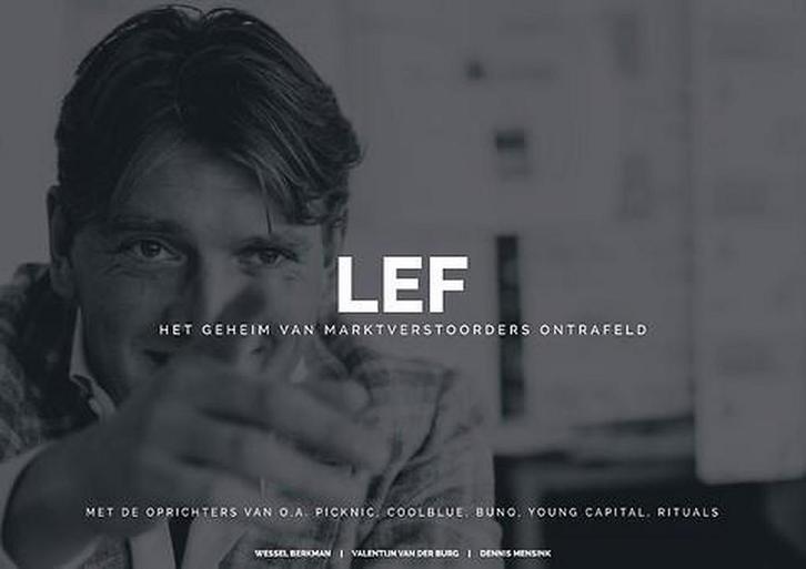 LEF; Het geheim van marktverstoorders ontrafeld, Boeken, Economie, Management en Marketing, Zo goed als nieuw, Verzenden