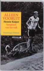 Alleen Vooruit 9789048200276, Livres, Livres de sport, Dominique Elshout, Verzenden