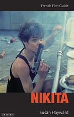 Nikita: French Film Guide (Cine-file French Film Guides), Susan Hayward, Verzenden