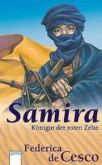 Samira - Königin der roten Zelte  Federica de Cesco  Book, Federica de Cesco, Gelezen, Verzenden