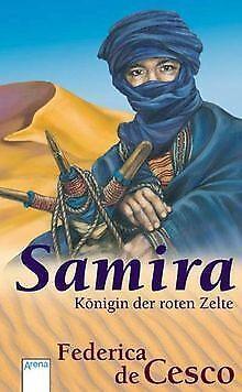 Samira - Königin der roten Zelte  Federica de Cesco  Book, Boeken, Overige Boeken, Gelezen, Verzenden