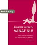 Slimmer Werken: Vanaf Nu! 9789022959466 Anja Wassenaar, Verzenden, Gelezen, Anja Wassenaar