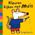 Kleuren kijken met Muis 9789025871154 Lucy Cousins, Boeken, Verzenden, Zo goed als nieuw, Lucy Cousins