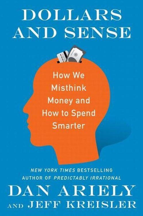 Dollars and Sense How We Misthink Money and How to Spend, Livres, Livres Autre, Envoi