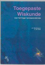 3 / Toegepaste wiskunde voor het hoger beroepsonderwijs /, Boeken, Verzenden, Zo goed als nieuw, J.H. Blankespoor