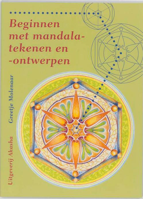 Beginnen met mandala-tekenen en -ontwerpen 9789073798267, Boeken, Esoterie en Spiritualiteit, Gelezen, Verzenden