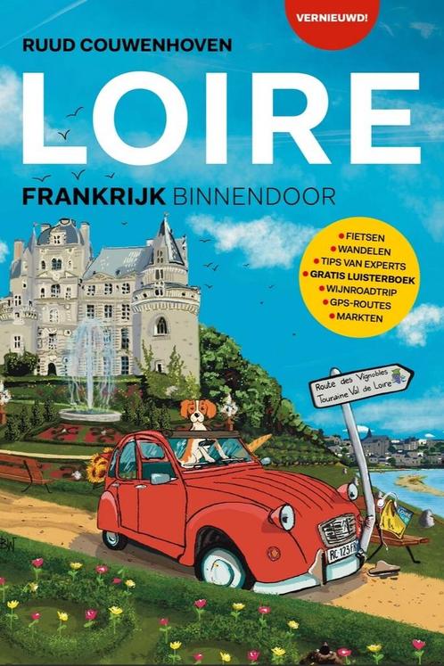 Frankrijk binnendoor - Loire (9789083010694), Boeken, Reisgidsen, Nieuw, Verzenden