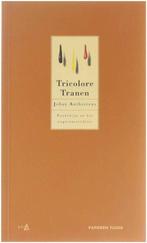 Tricolore tranen 9789064457999, Gelezen, Johan Anthierens, Verzenden