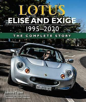 Lotus Elise and Exige 1995-2020 The Complete Story, Livres, Autos | Livres, Envoi