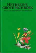 Het kleine grote pechboek 9789025286248, Alexander G. van der Burg, W.C. Mendels-Overeem et.al, Verzenden