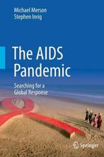 The AIDS Pandemic: Searching for a Global Response, Boeken, Zo goed als nieuw, Michael Merson, Stephen Inrig, Verzenden