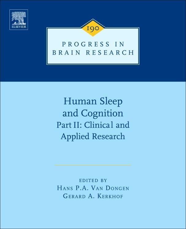 Human Sleep and Cognition - Hans P.A. Van Dongen - 978044453, Boeken, Studieboeken en Cursussen, Verzenden