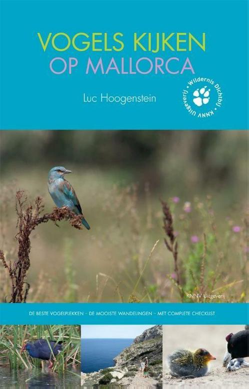 Vogels kijken op Mallorca / Vogels kijken in / 4, Boeken, Reisgidsen, Gelezen, Verzenden