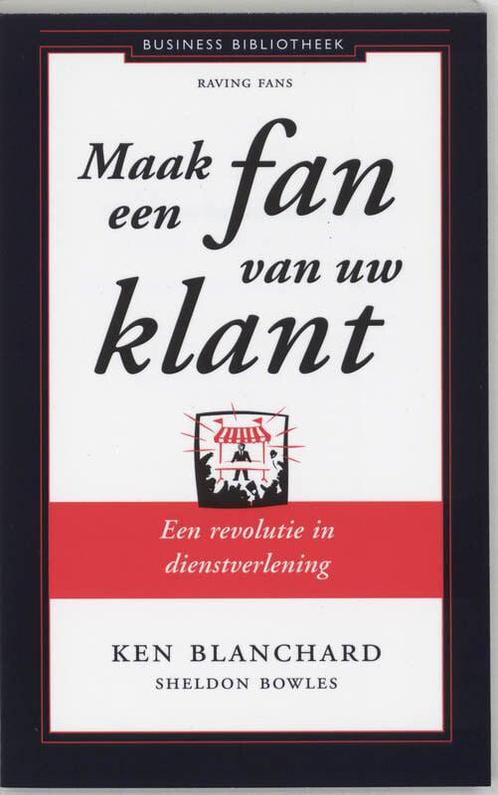 Business bibliotheek - Maak een fan van uw klant, Boeken, Studieboeken en Cursussen, Nieuw, Verzenden