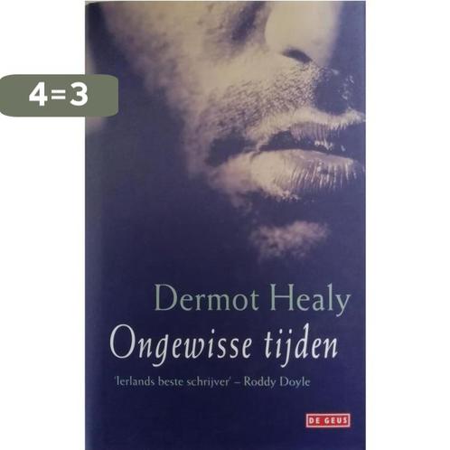 Ongewisse tijden 9789052269153 D. Healy, Boeken, Romans, Zo goed als nieuw, Verzenden