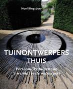 Tuinontwerpers thuis 9789089892928 Noël Kingsbury, Boeken, Verzenden, Gelezen, Noël Kingsbury