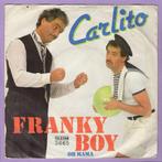 Franky Boy – Carlito / Oh Mama (7-Vinyl-Single), Ophalen of Verzenden