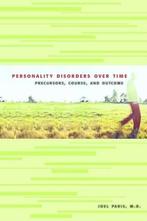 Personality Disorders Over Time 9781585620401 Joel Paris, Verzenden, Gelezen, Joel Paris