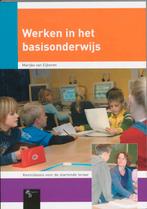 Werken in het basisonderwijs 9789055744589, Boeken, Gelezen, M. van Eijkeren, Verzenden