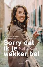 Sorry dat ik je wakker bel 9789000372355 Marlies Koers, Boeken, Verzenden, Zo goed als nieuw, Marlies Koers