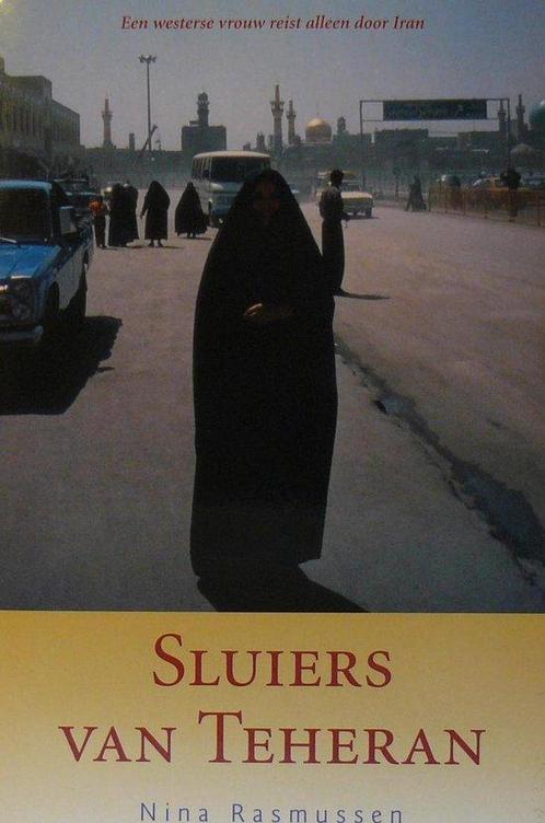 Sluiers van Teheran - Nina Rasmussen 9789069746166, Livres, Livres Autre, Envoi