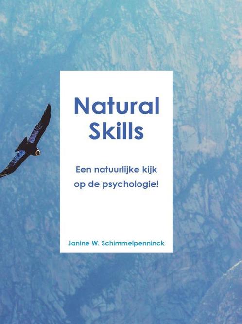 Natural Skills 9789090350035, Livres, Psychologie, Envoi