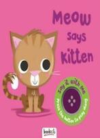 Meow Says Kitten (Say It With Me) By Ian Dutton, Bookoli, Ian Dutton, Bookoli Limited, Verzenden