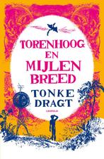 Torenhoog en mijlen breed (9789025876609, Tonke Dragt), Antiek en Kunst, Verzenden