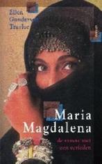 Maria Magdalena, De Vrouw Met Een Verleden 9789085200314, Boeken, Gelezen, Ellen Gunderson Traylor, Verzenden